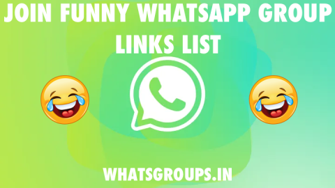 Funny WhatsApp Group Links List - WhatsaGroups.in